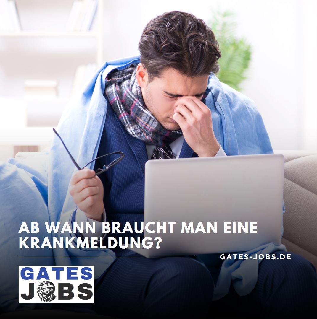 Ab wann braucht man eine Krankmeldung Ab wann braucht man eine Krankmeldung