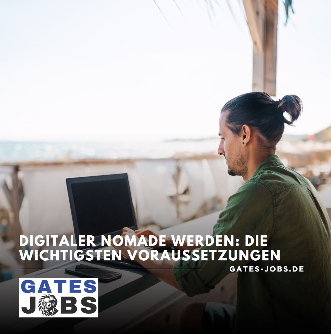 Digitaler Nomade werden Die wichtigsten Voraussetzungen Digitaler Nomade werden Die wichtigsten Voraussetzungen