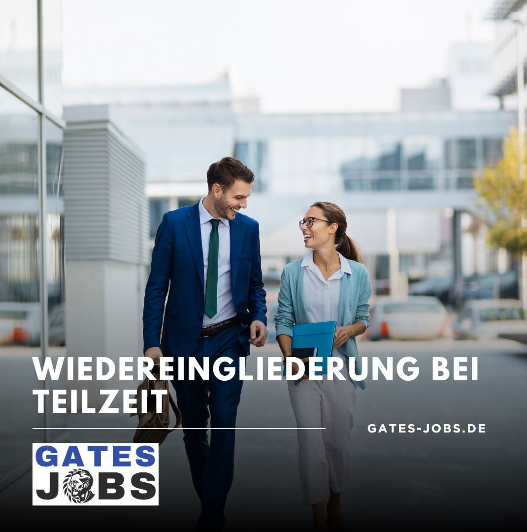 Wiedereingliederung bei Teilzeit Was ist zu beachten Wiedereingliederung bei Teilzeit Was ist zu beachten