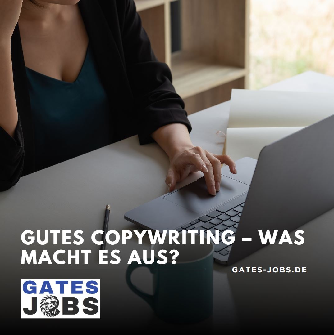 Gutes Copywriting – Was macht es aus