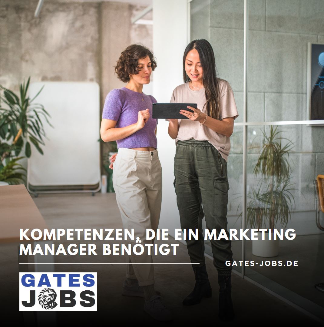 Kompetenzen, die ein Marketing Manager benötigt Kompetenzen, die ein Marketing Manager benötigt