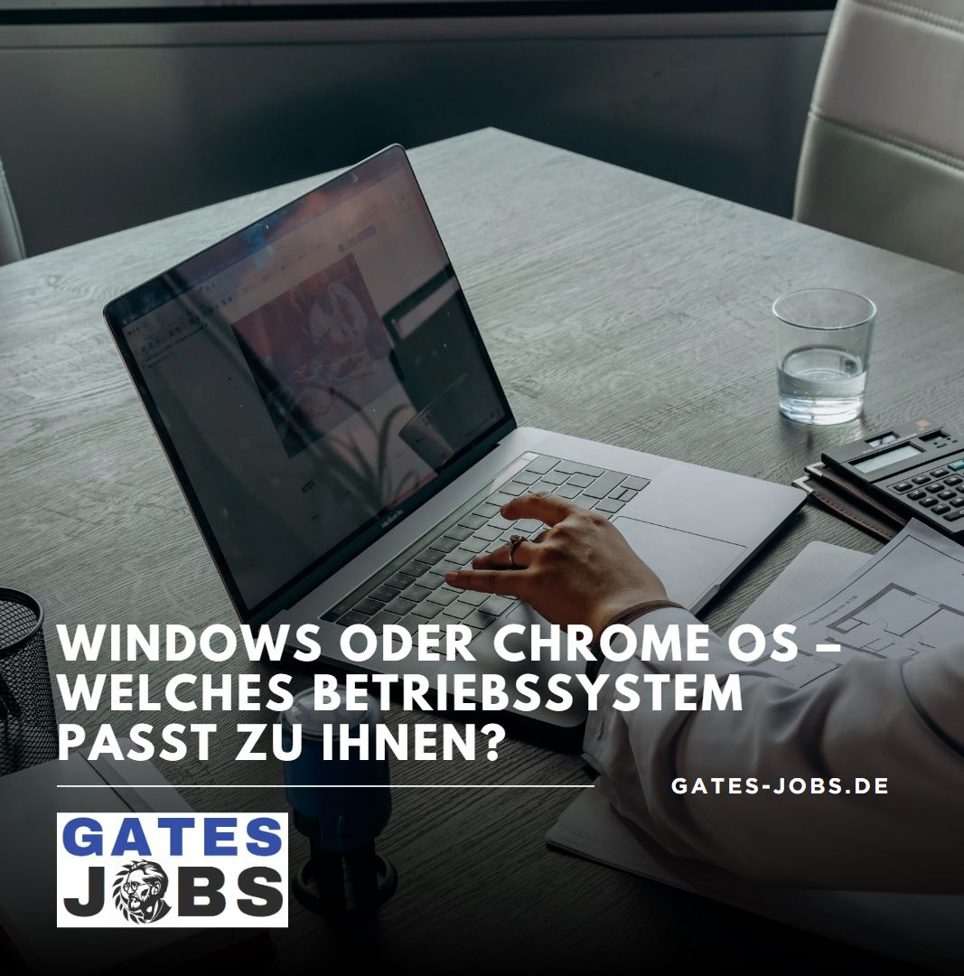 Windows oder Chrome OS – Welches Betriebssystem passt zu Ihnen Windows oder Chrome OS – Welches Betriebssystem passt zu Ihnen