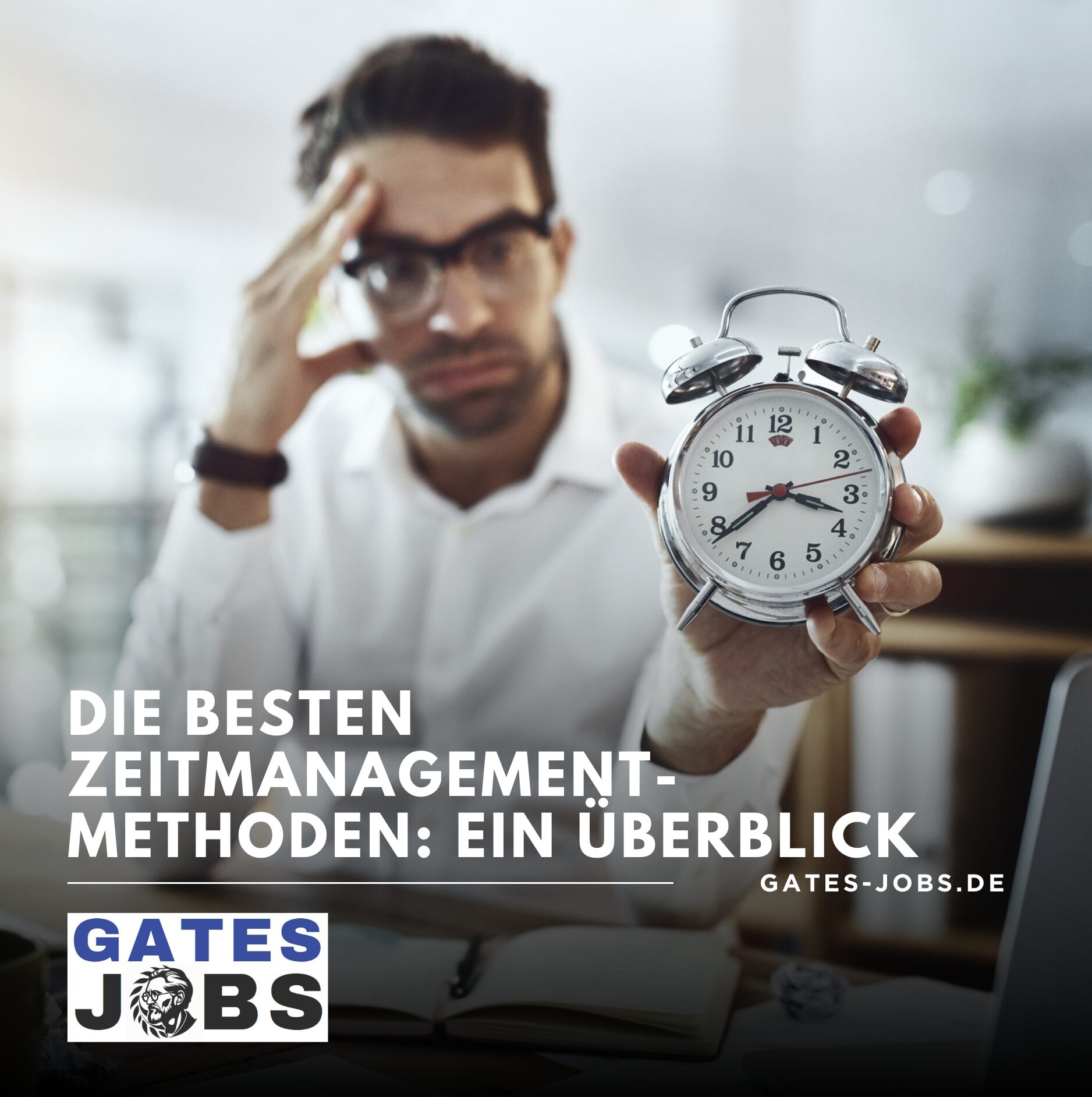Die besten Zeitmanagement-Methoden: Ein Überblick Die besten Zeitmanagement-Methoden: Ein Überblick
