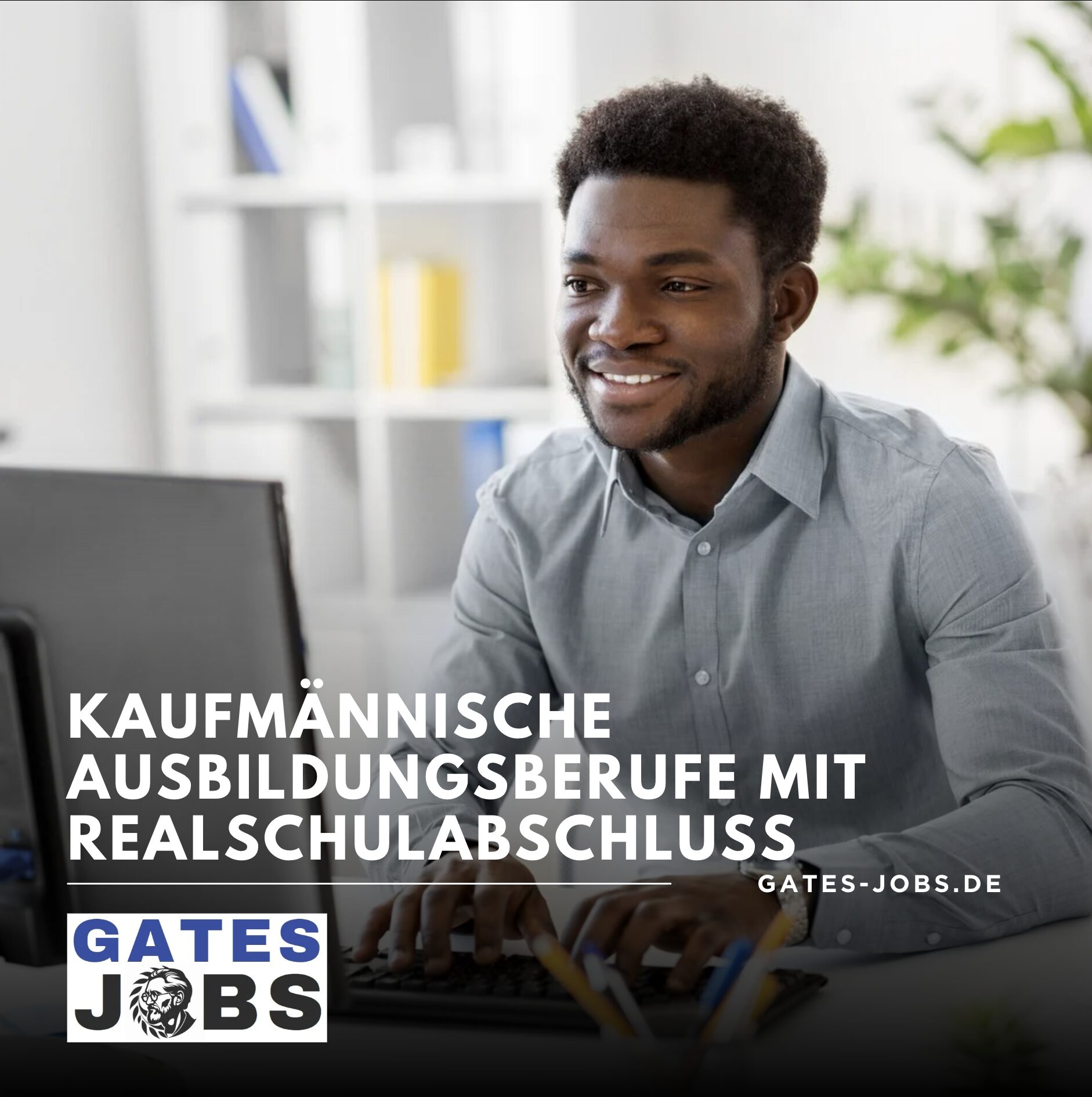 Kaufmännische Ausbildungsberufe mit Realschulabschluss